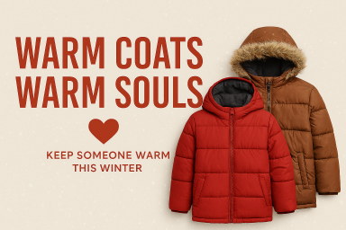 Image showing two winter coats captioned Warm Coats Warm Souls - Keep Someone Warm This Winter.